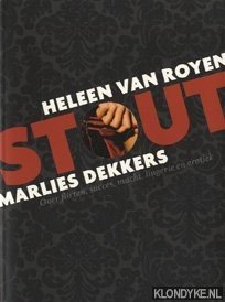 Royen, Heleen van & Dekkers, Marlies - Stout