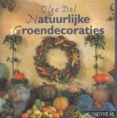 Dol, Olga - Natuurlijke groendecoraties