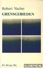 Vacher, Robert - Grensgebieden