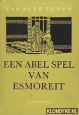 Dis, L.M. - Esmoreit. Abel spel uit de veertiende eeuw