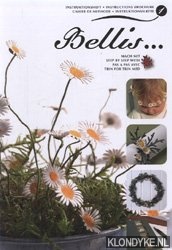 Diverse auteurs - Instruktionsheft/Instructions brochure/Cahier de methode/Instruktionshaefte 1: Bellis. . . mach mit/step by step / pas a pas avec / trin for trin med