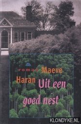 Haran, Maeve - Uit een goed nest