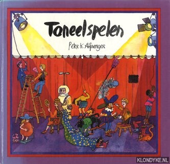 Alfaenger, Peter K. - Toneelspelen