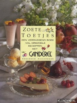 Richardson, Rosamond - Zoete toetjes: een verrassend boek vol originele recepten met Canderel