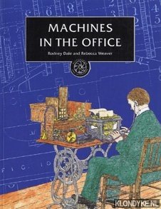 Dale, Rodney & Weaver, Rebecca - Machines in the office
