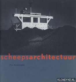 Groenendijk, Paul - Scheepsarchitectuur