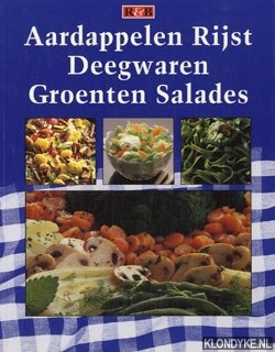 Middel, Anita - Aardappelen, Rijst, Deegwaren, Groenten, Salades