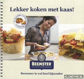 Rijst Miriam van der & Sprengers, Riet - e.a. - Lekker koken met kaas! 60 heerlijke recepten met Beemster