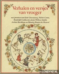 Greenaway, Kate - e.a. - Verhalen en versjes van vroeger