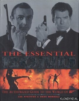 Pfeiffer, Lee & Worrall, Dave - The Essential Bond: The Authorized Guide to the World of 007