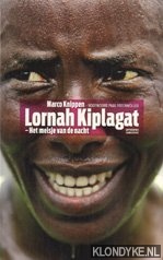 Knippen, Marco - Lornah Kiplagat: het meisje van de nacht