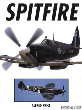 Price, Alfred - Spitfire. A complete fighting history