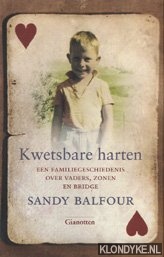 Balfour, Sandy - Kwetsbare harten: een familiegeschiedenis van vaders, zonen en bridge