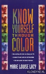 Lacy, Marie Louise - Know yourself through colour
