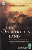 Gillison, Samantha - Het onbetreden land