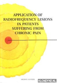 Sanders, M. - Application of radiofrequency lesions in patients suffering from chronic pain