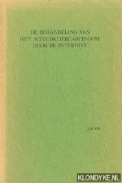 Roos, J. - De behandeling van het schildkliercarcinoom door de internist