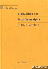 Frissen, Jos - Studies on zidovudine and interferon-alpha in HIV-1 infection
