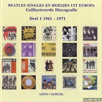 Moltmaker, Azing - Beatles singles en hoesjes uit Europa: gellustreerde discografie. Deel 1: 1961-1971