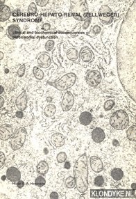 Heymans, Hugo S.A. - Cerebro-Hepato-Renal (Zellweger) syndrome. Clinical and biochemical consequences of peroxisomal dysfunction