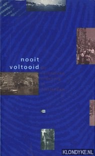 Diverse auteurs - Nooiot voltooid. De ruimtelijke ordening in Amsterdam
