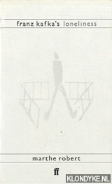 Robert, Marthe - Franz Kafka's loneliness