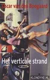Boogaard, Oscar van den - Het verticale strand