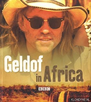 Geldof, Bob - Geldof in Africa