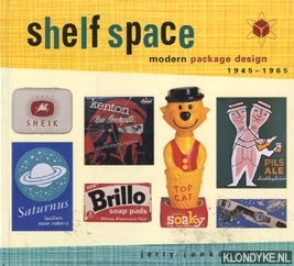 Jankowski, Jerry - Shelf space: modern package design, 1945-1965