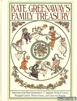 Greenaway, Kate - Kate Greenaway family treasury