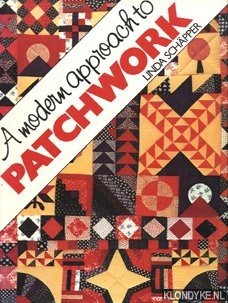 Schpper, Linda - A Modern Approach to Patchwork