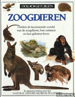 Parker, Steve - Ooggetuigen: zoogdieren. Ontdek de fascinerende wereld van de zoogdieren, hun ontstaan en hun geheime leven