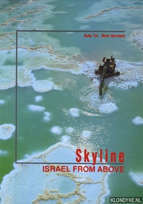 Tal, Duby & Haramati, Moni - Skyline. Israel from above