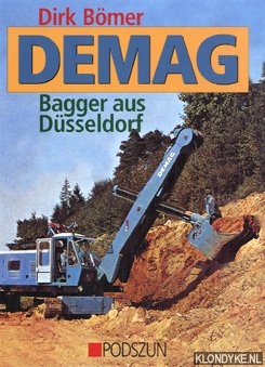 Bmer, Dirk - Demag. Bagger aus Dsseldorf