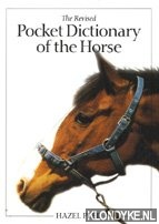 Peel, Hazel M. - The revised pocket dictionary of the horse