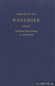 Swigchem, P.J. van - Bijdragen tot een handboek voor de Openbare Bibliotheek in Nederland
