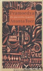 Pramoedya Ananta Toer - Guerrillafamilie