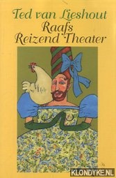 Lieshout, Ted van - Raafs reizend theater