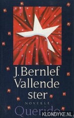 Bernlef, J. - Vallende ster