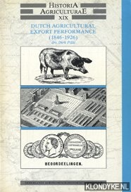 Pilat, Dirk - Dutch agricultural export performance (1846-1926)