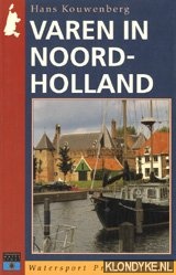 Kouwenberg, Hans - Varen in Noord-Holland