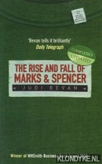 Bevan, Judi - The rise and fall of Marks & Spencer