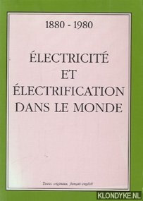 Diverse auteurs - lectricit et lectrification dans le monde