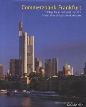 Davies, Colin - Commerzbank Frankfurt: prototype of an ecological high-rise = modell eines