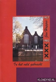 Happee, Jan - In het veld gebracht. 1957-1982-1997