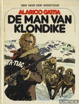 Gattia, A. - De man van Klondike