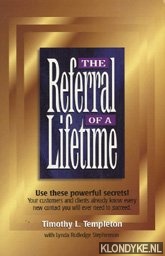 Templeton, Timothy L. - The referral of a lifetime