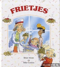 Moses, Brian - Frietjes