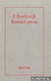 Bordewijk, Ferdinand - Kritisch proza