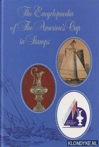 Diverse auteurs - The Encyclopaedia of The America's Cup in Stamps